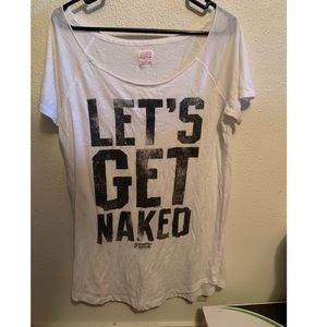 “Let’s Get Naked” PINK sleep tee oversized